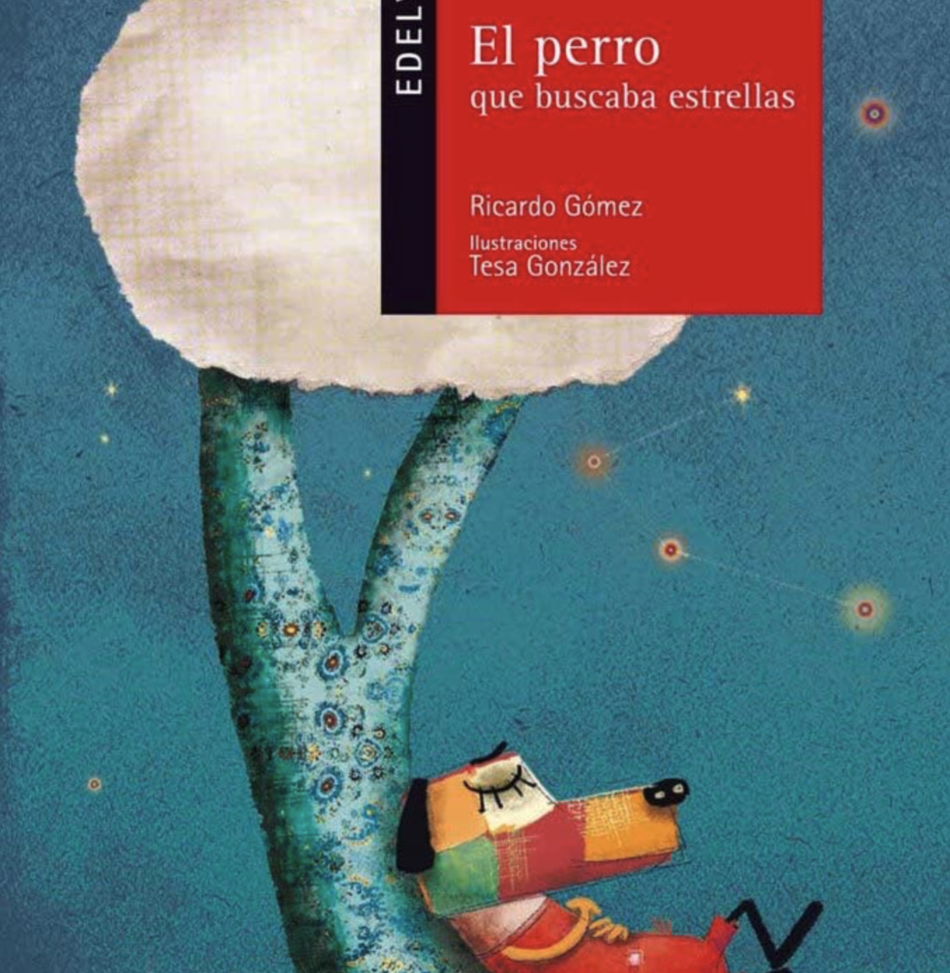 El perro que buscaba estrellas
