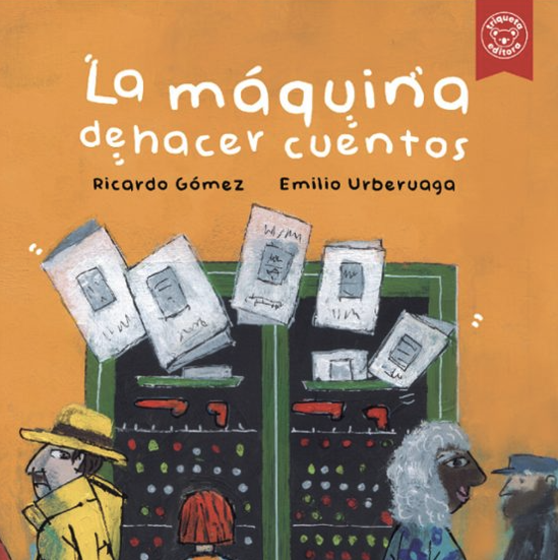 La Máquina de Hacer Cuentos