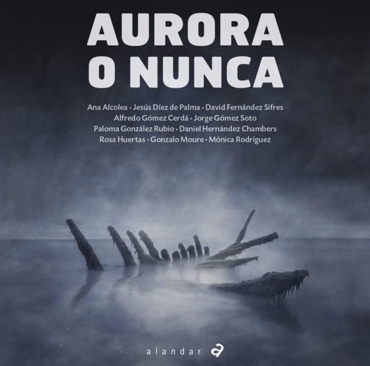 Aurora o Nunca
